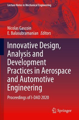 Innovative Design, Analysis and Development Practices in Aerospace and Automotive Engineering