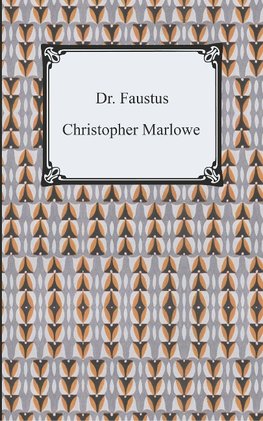 Marlowe, C: Dr. Faustus