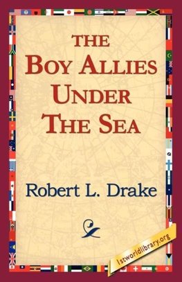 The Boy Allies Under the Sea