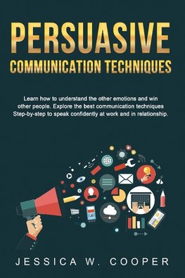 PERSUASIVE COMMUNICATION TECHNIQUES