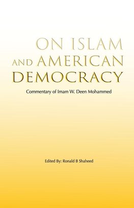 On Islam and American Democracy