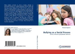 Bullying as a Social Process