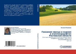 Geohimiq swinca i kadmiq w agrolandshaftah Rostowskoj oblasti