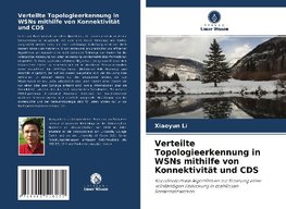 Verteilte Topologieerkennung in WSNs mithilfe von Konnektivität und CDS