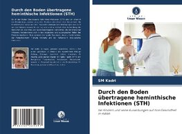 Durch den Boden übertragene heminthische Infektionen (STH)