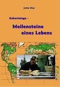 Geburtstage - Meilensteine eines Lebens