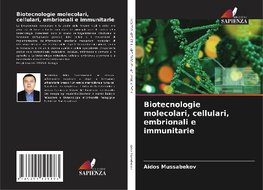 Biotecnologie molecolari, cellulari, embrionali e immunitarie