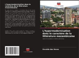 L'hypermodernisation dans le caractère de la littérature mozambicaine