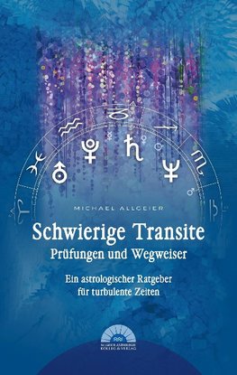 Schwierige Transite - Prüfungen und Wegweiser