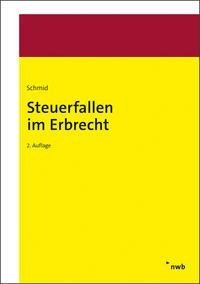 Steuerfallen im Erbrecht