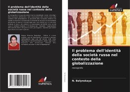 Il problema dell'identità della società russa nel contesto della globalizzazione