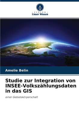 Studie zur Integration von INSEE-Volkszählungsdaten in das GIS