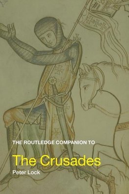 Lock, P: Routledge Companion to the Crusades