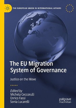 The EU Migration System of Governance