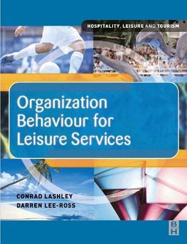 Lee-Ross, D: Organization Behaviour for Leisure Services