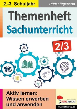 Themenheft Sachunterricht / Klasse 2-3