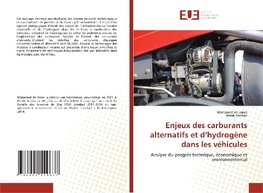 Enjeux des carburants alternatifs et d'hydrogène dans les véhicules