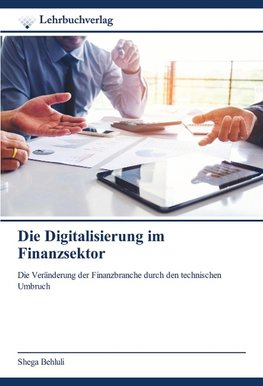 Die Digitalisierung im Finanzsektor