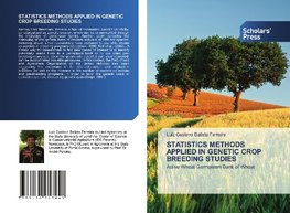 STATISTICS METHODS APPLIED IN GENETIC CROP BREEDING STUDIES