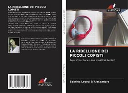 LA RIBELLIONE DEI PICCOLI COPISTI