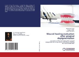 Wound healing evaluation after gingival depigmentation