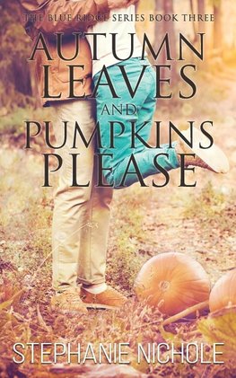 Autumn Leaves and Pumpkins Please