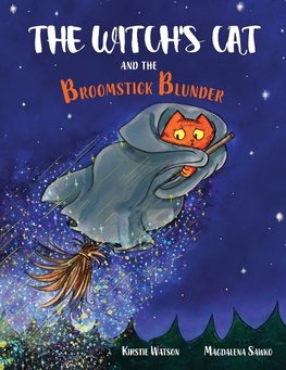 The Witch's Cat and The Broomstick Blunder