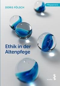 Ethik in der Altenpflege