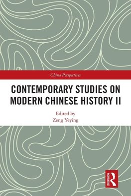 Contemporary Studies on Modern Chinese History II