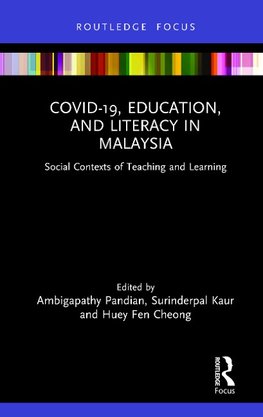 COVID-19, Education, and Literacy in Malaysia