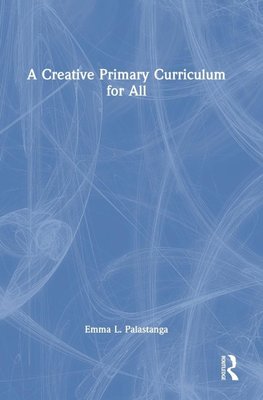 A Creative Primary Curriculum for All