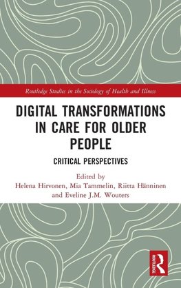 Digital Transformations in Care for Older People