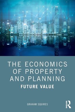 The Economics of Property and Planning