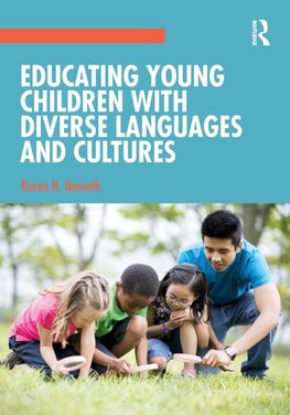 Educating Young Children with Diverse Languages and Cultures