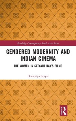 Gendered Modernity and Indian Cinema