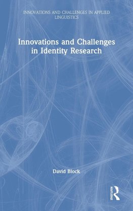 Innovations and Challenges in Identity Research