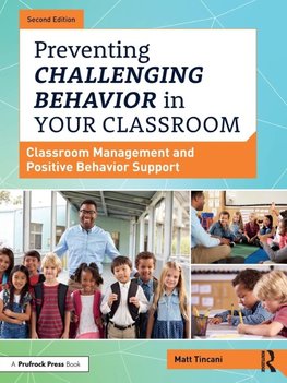 Preventing Challenging Behavior in Your Classroom