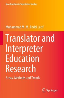 Translator and Interpreter Education Research