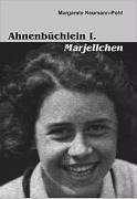 Ahnenbüchlein I. Marjellchen