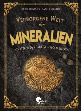 Verborgene Welt der Mineralien