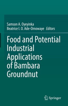 Food and Potential Industrial Applications of Bambara Groundnut