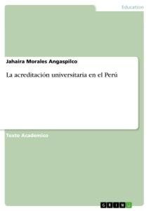 La acreditación universitaria en el Perú