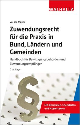 Zuwendungsrecht für die Praxis in Bund, Ländern und Gemeinden