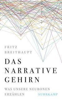 Das narrative Gehirn