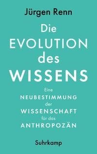 Die Evolution des Wissens