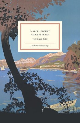 Marcel Proust am Genfer See