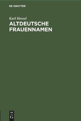 Altdeutsche Frauennamen