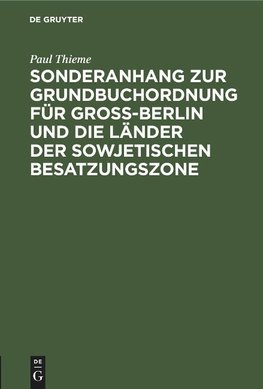 Sonderanhang zur Grundbuchordnung für Groß-Berlin und die Länder der sowjetischen Besatzungszone