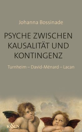 Psyche zwischen Kausalität und Kontingenz