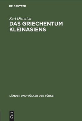 Das Griechentum Kleinasiens